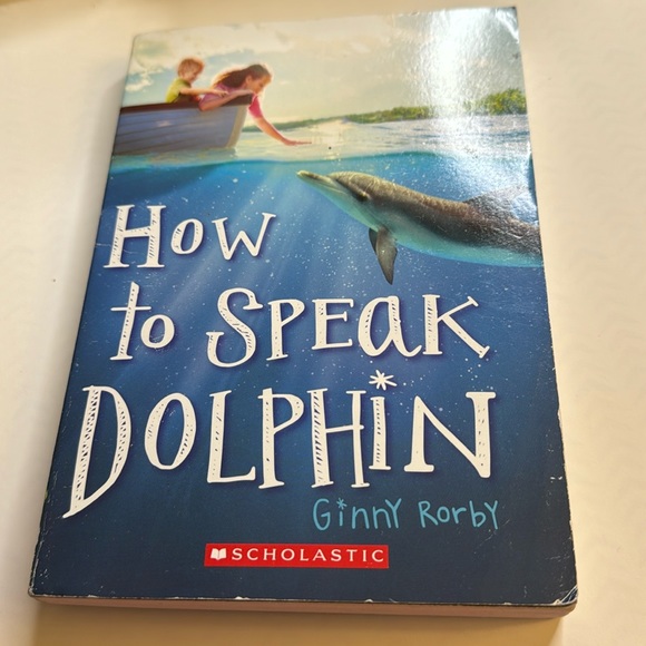 Ginny Rorby
How to Speak Dolphin Book - Picture 1 of 5